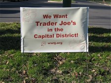 We Want Trader Joe's yard sign