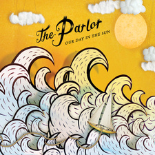 Our Day in the Sun album cover The Parlor