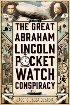 Abraham Lincoln Pocket Watch Conspiracy cover