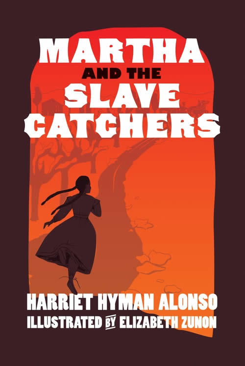 Alonso Zunon Martha and the Slave Catchers cover