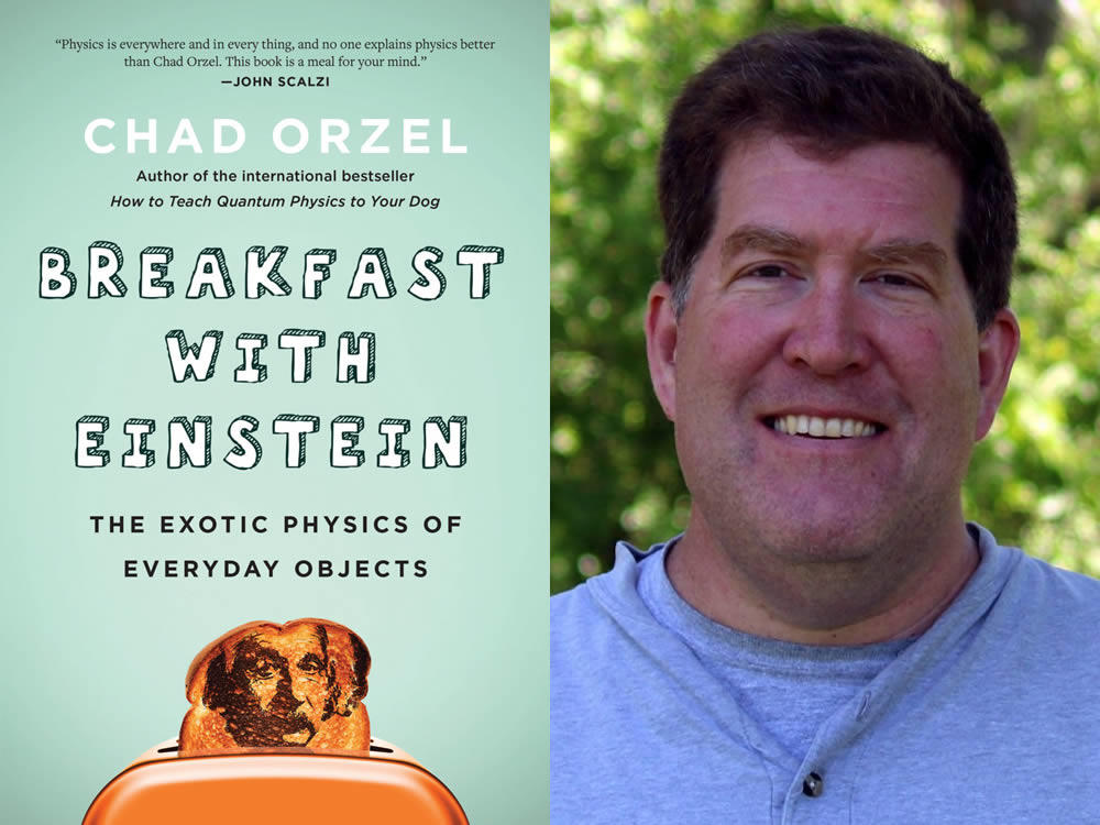 Breakfast with Einstein Chad Orzel