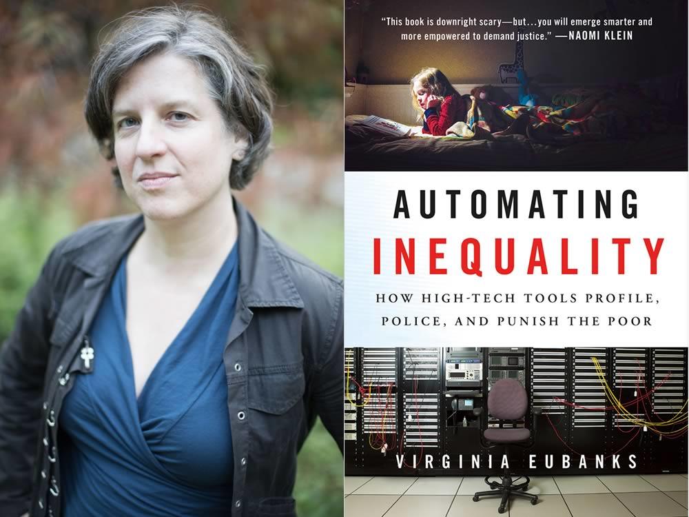 Virginia Eubanks automating inequality