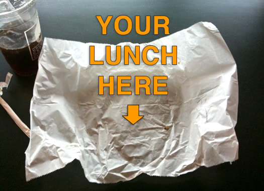 your lunch here