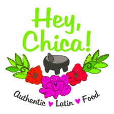 Hey, Chica! Authentic Latin Food